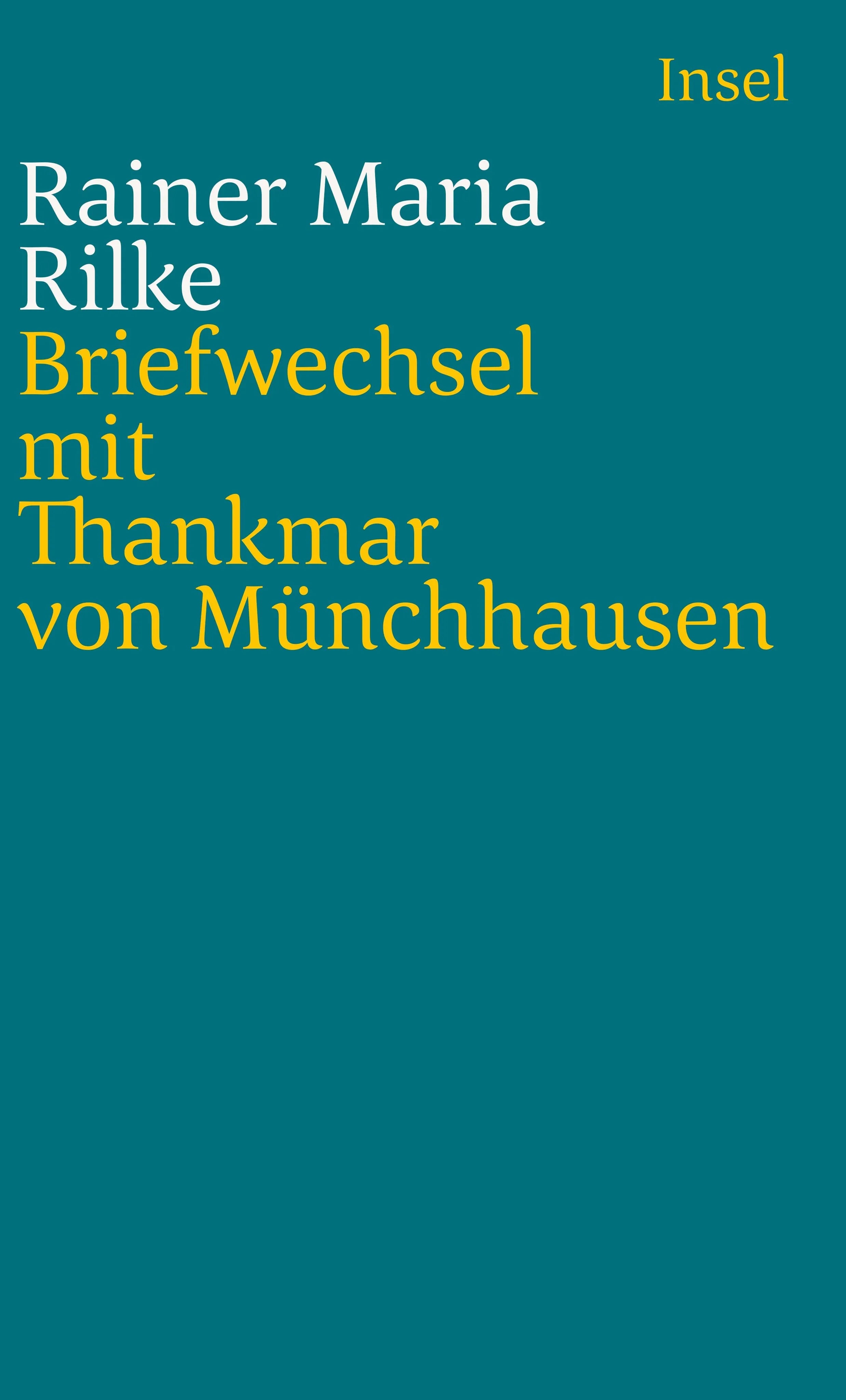 Buchcover von 'Briefwechsel mit Thankmar von Münchhausen 1913 bis 1925' - Taschenbuch von Rainer Maria Rilke