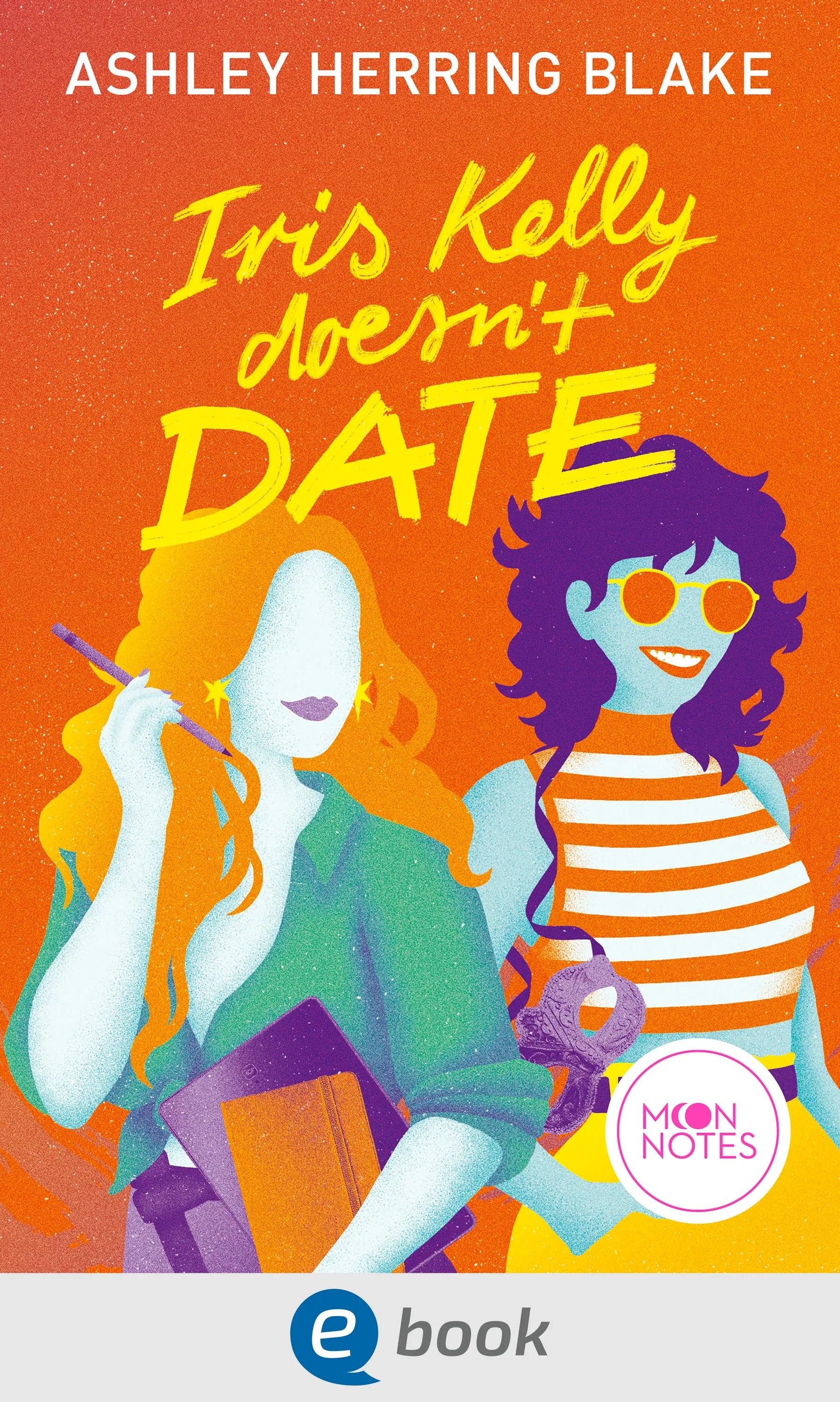 Cover: Bright Falls 3. Iris Kelly Doesn't Date (E-Book) von Ashley Herring Blake