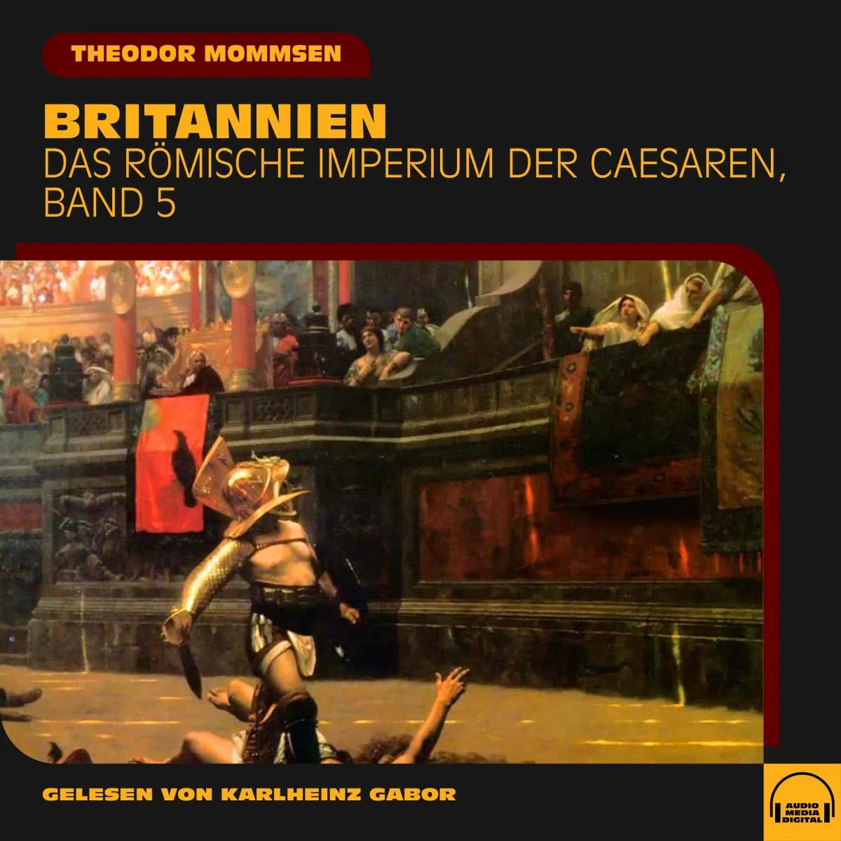 Cover: Britannien (Hörbuch Download) von Theodor Mommsen