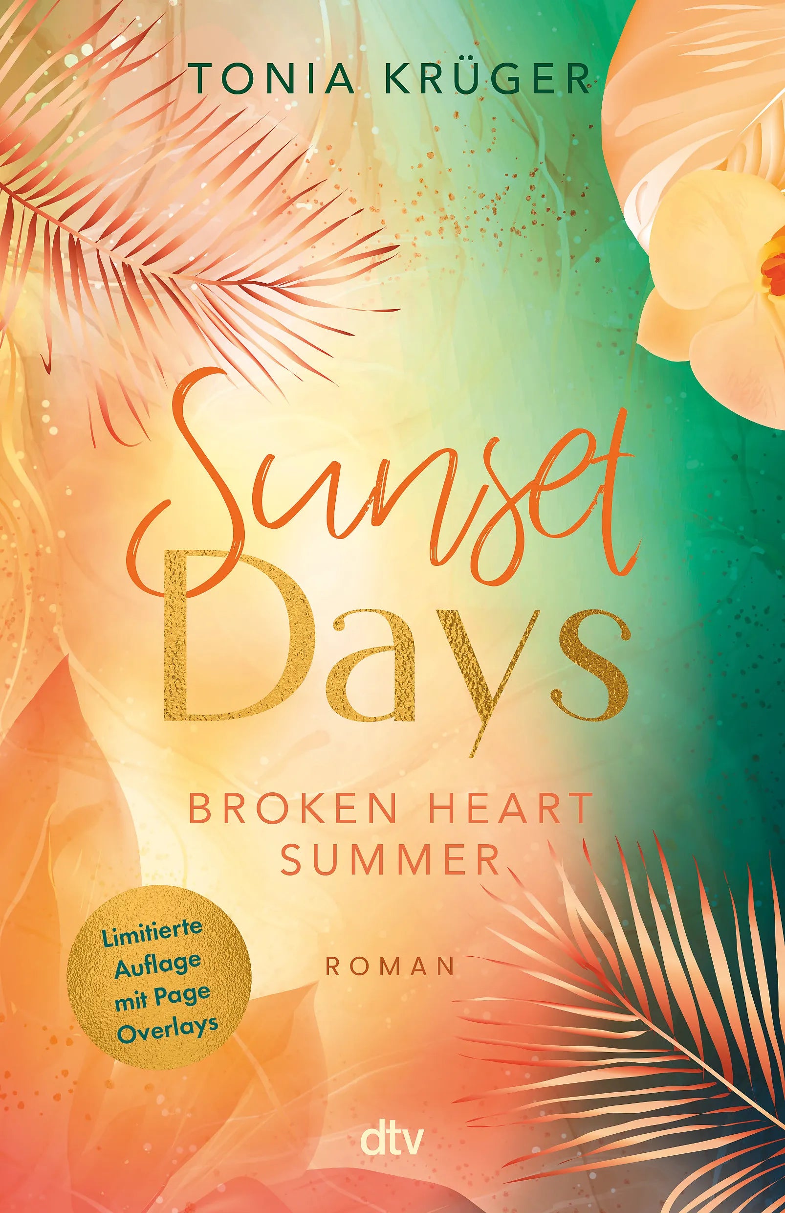 Buchcover von 'Broken Heart Summer – Sunset Days' - Paperback von Tonia Krüger