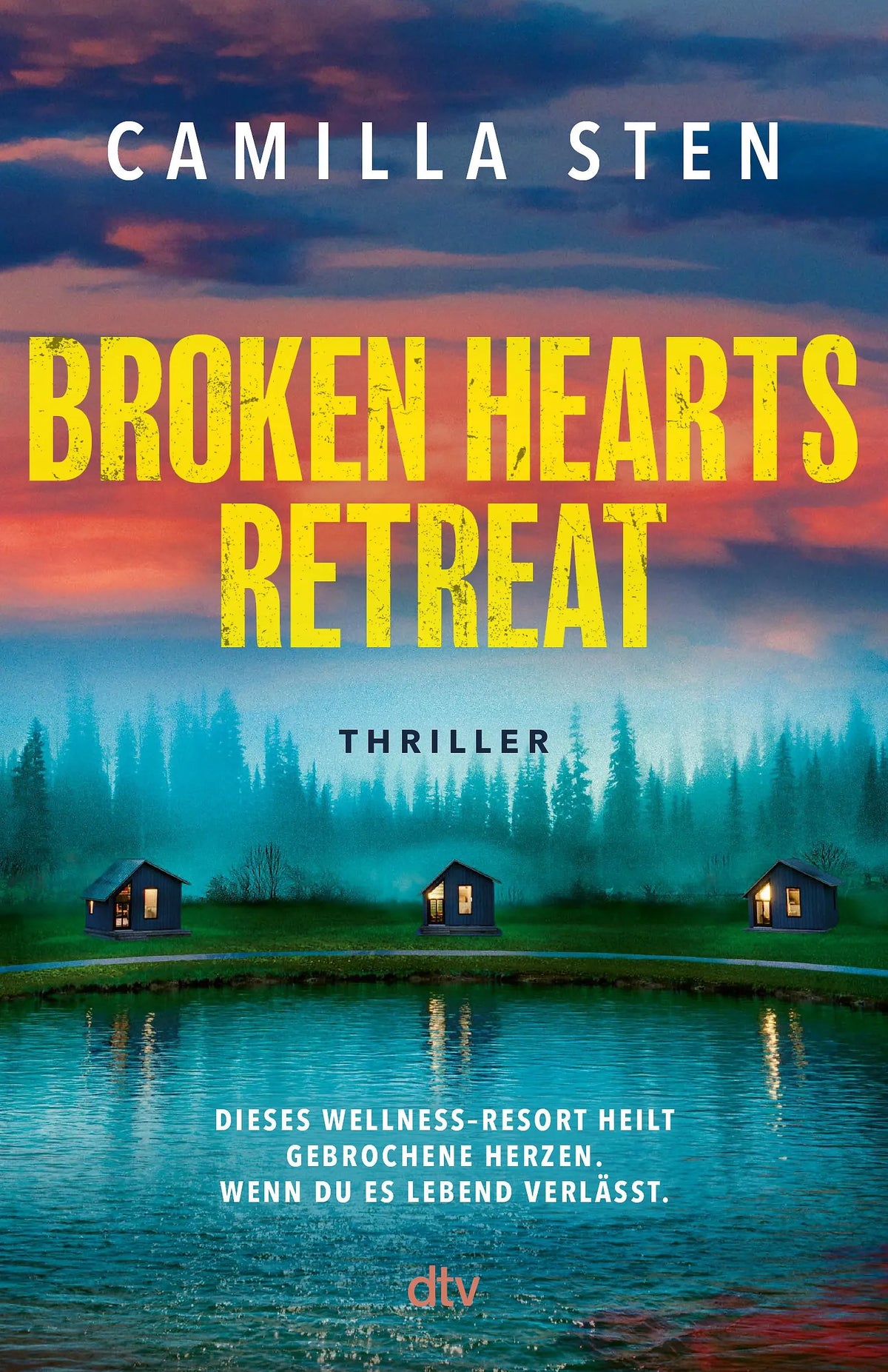 Cover: Broken Hearts Retreat (Paperback) von Camilla Sten