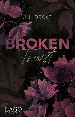Cover: Broken Trust (E-Book) von J. L. Drake