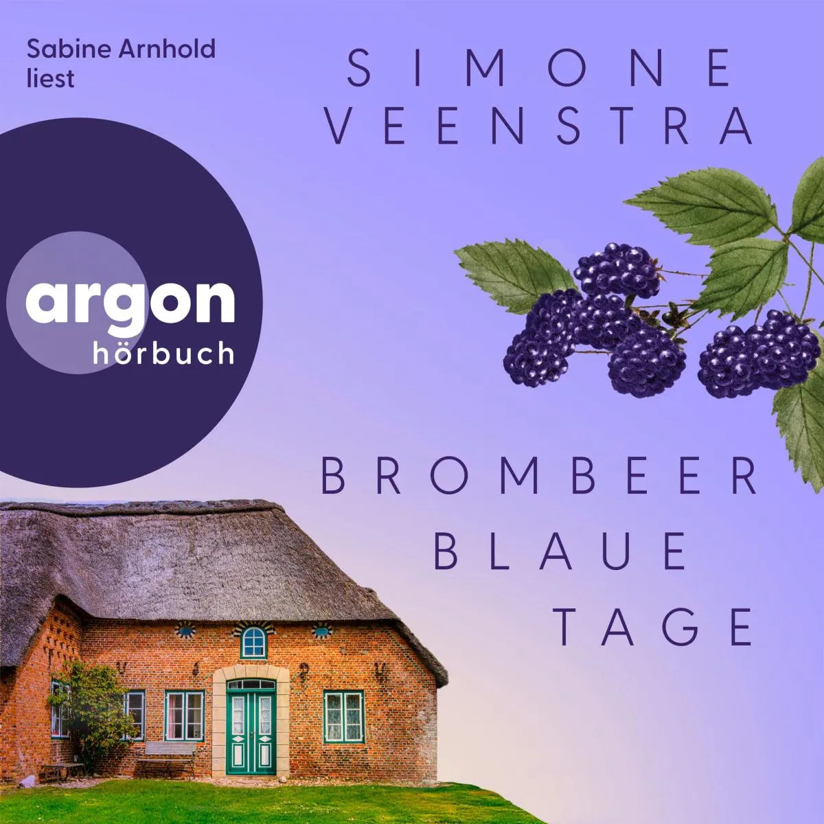 Cover: Brombeerblaue Tage (Hörbuch Download) von Simone Veenstra