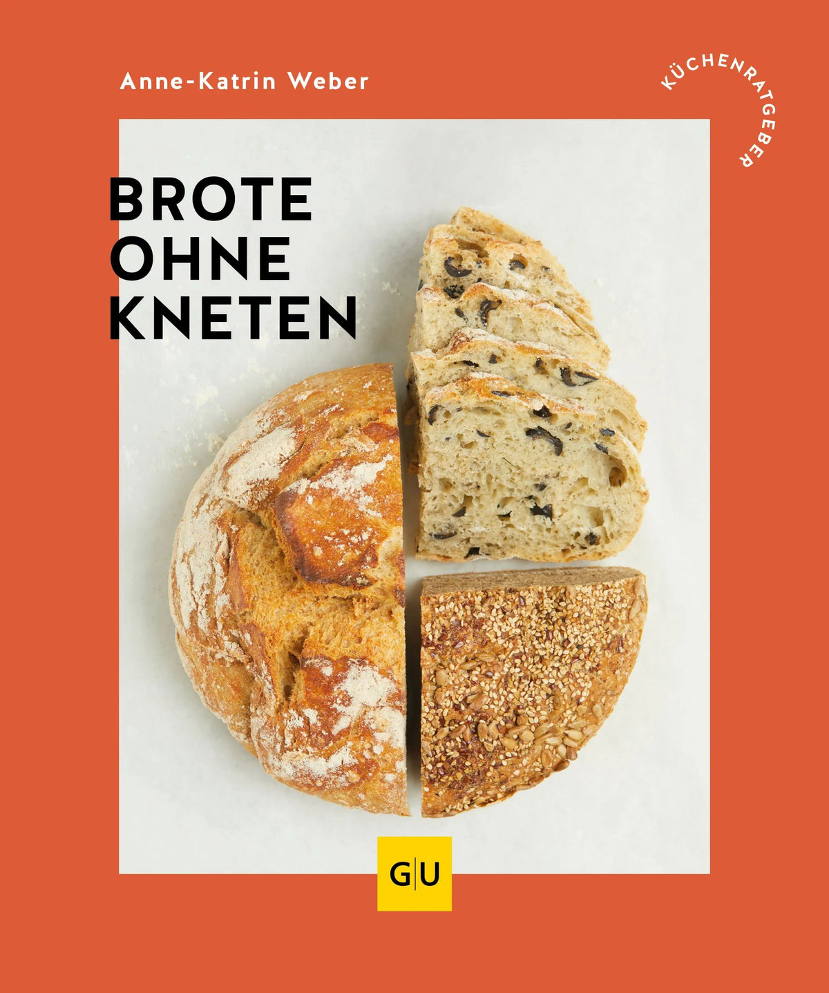 Cover: Brote ohne Kneten (Paperback) von Anne-Katrin Weber