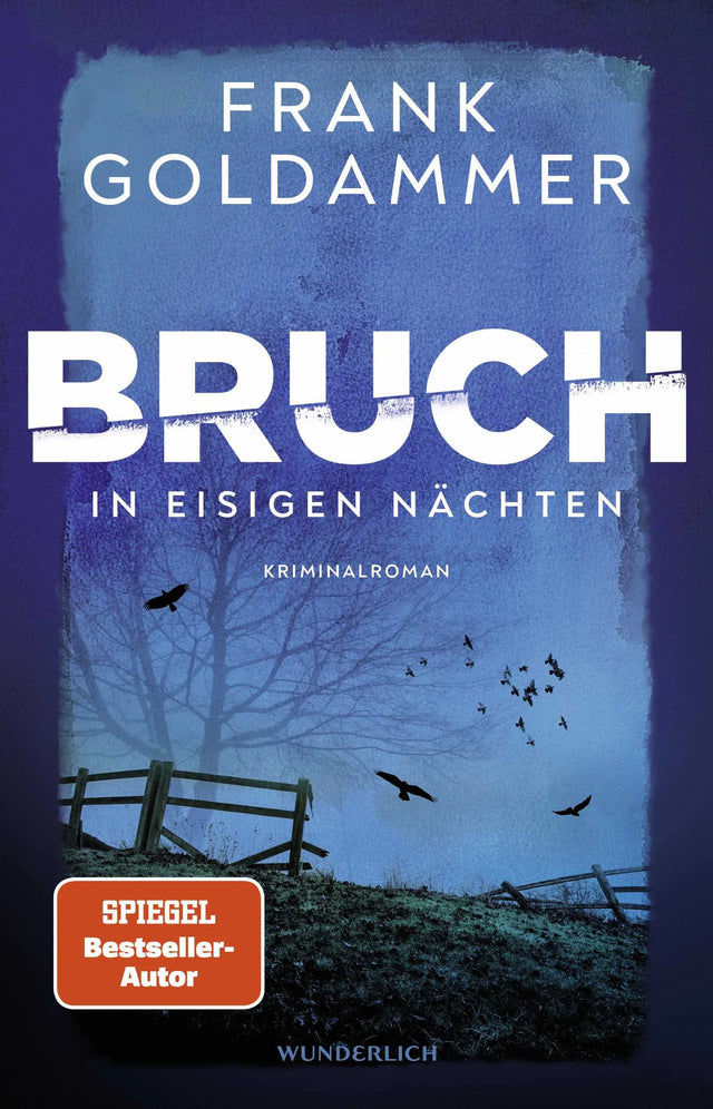 Buchcover von 'Bruch: In eisigen Nächten' - Paperback von Frank Goldammer