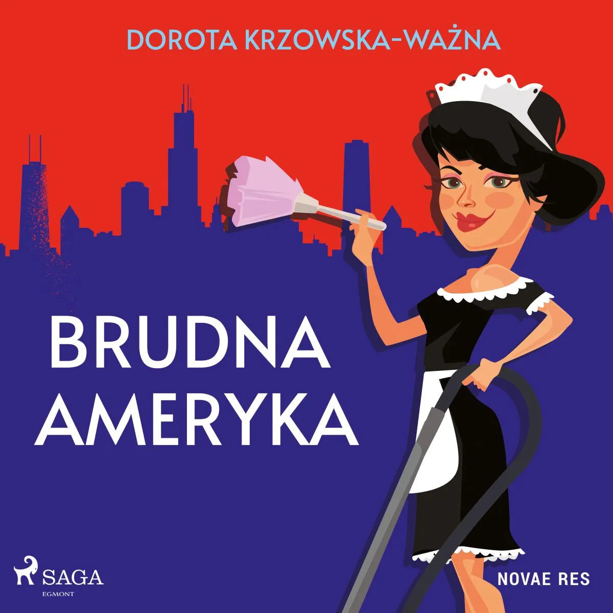 Cover: Brudna Ameryka (Hörbuch Download) von Dorota Krzowska-Wazna