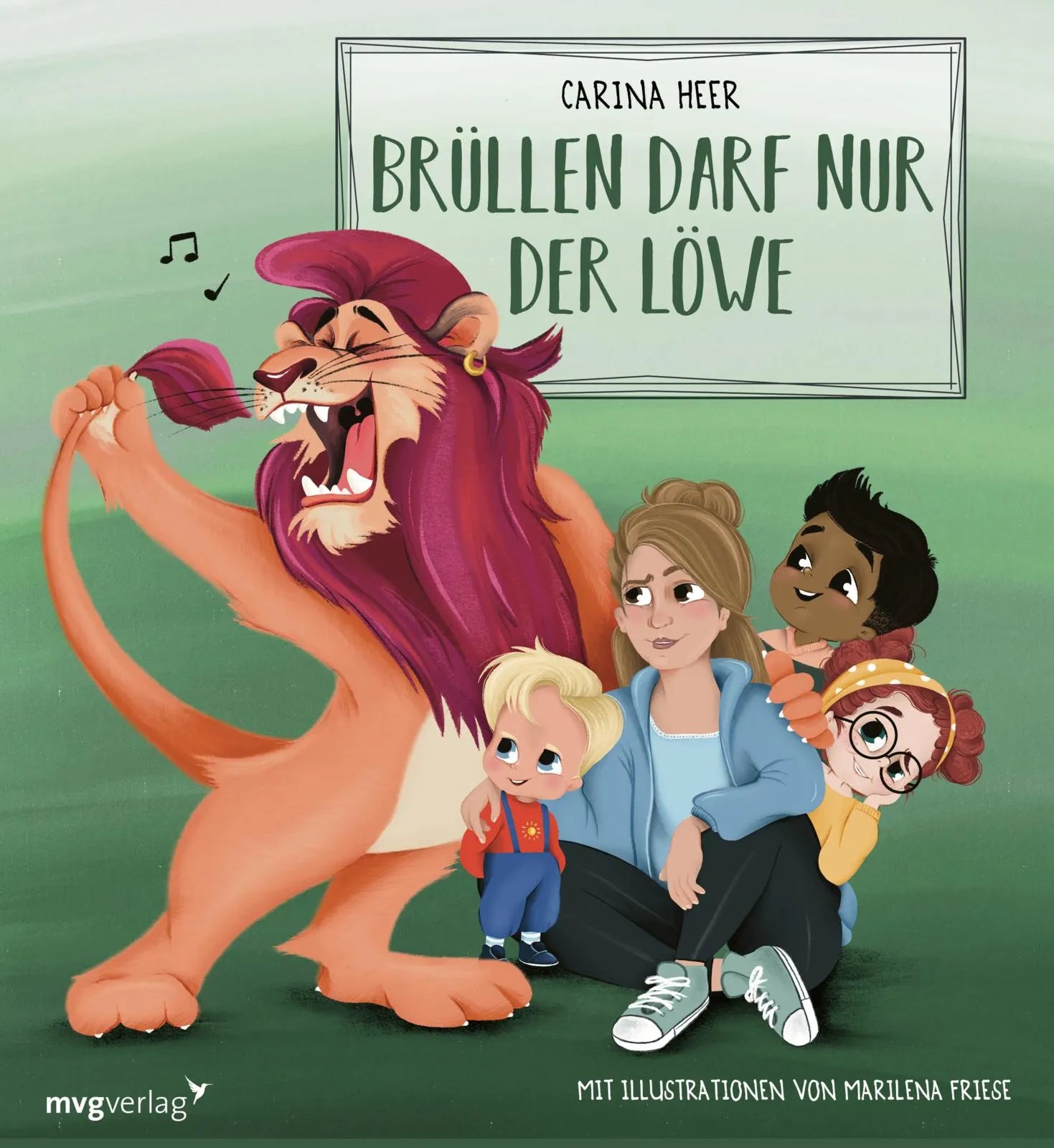 Buchcover von 'Brüllen darf nur der Löwe' - Gebundene Ausgabe von Carina Heer
