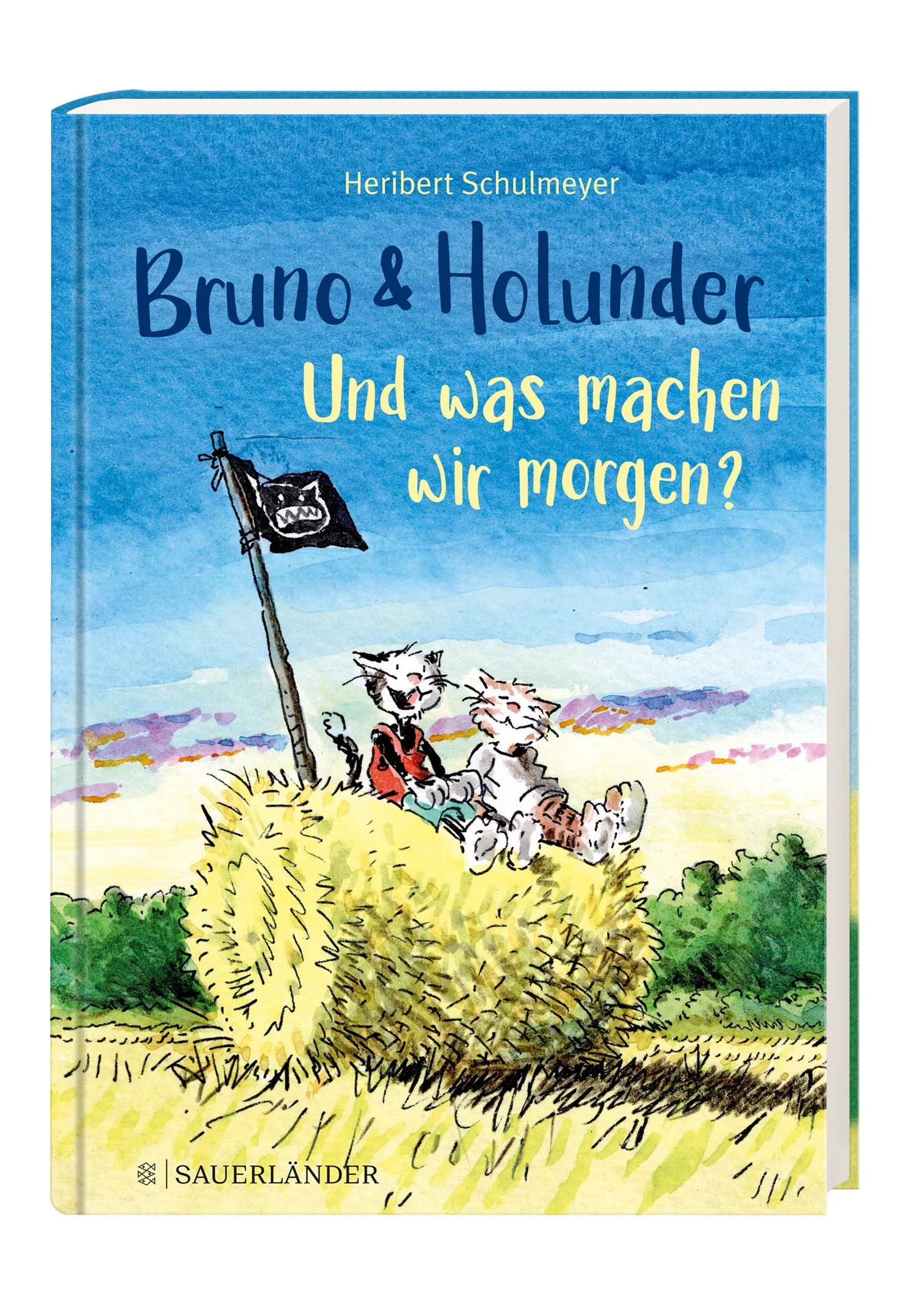 Heribert Schulmeyer - Bruno und Holunder. Und was machen wir morgen?