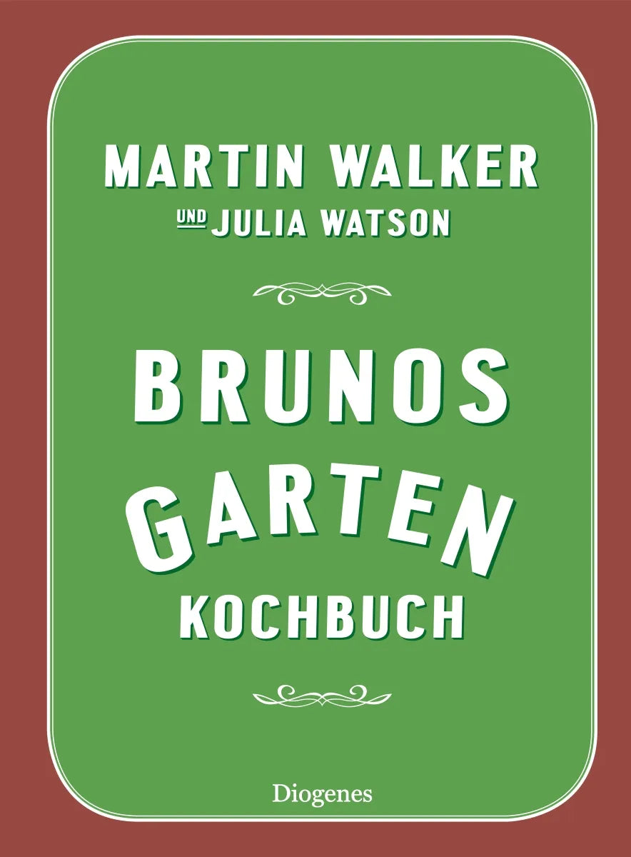 Buchcover von 'Brunos Gartenkochbuch' - Gebundene Ausgabe von Martin Walker
