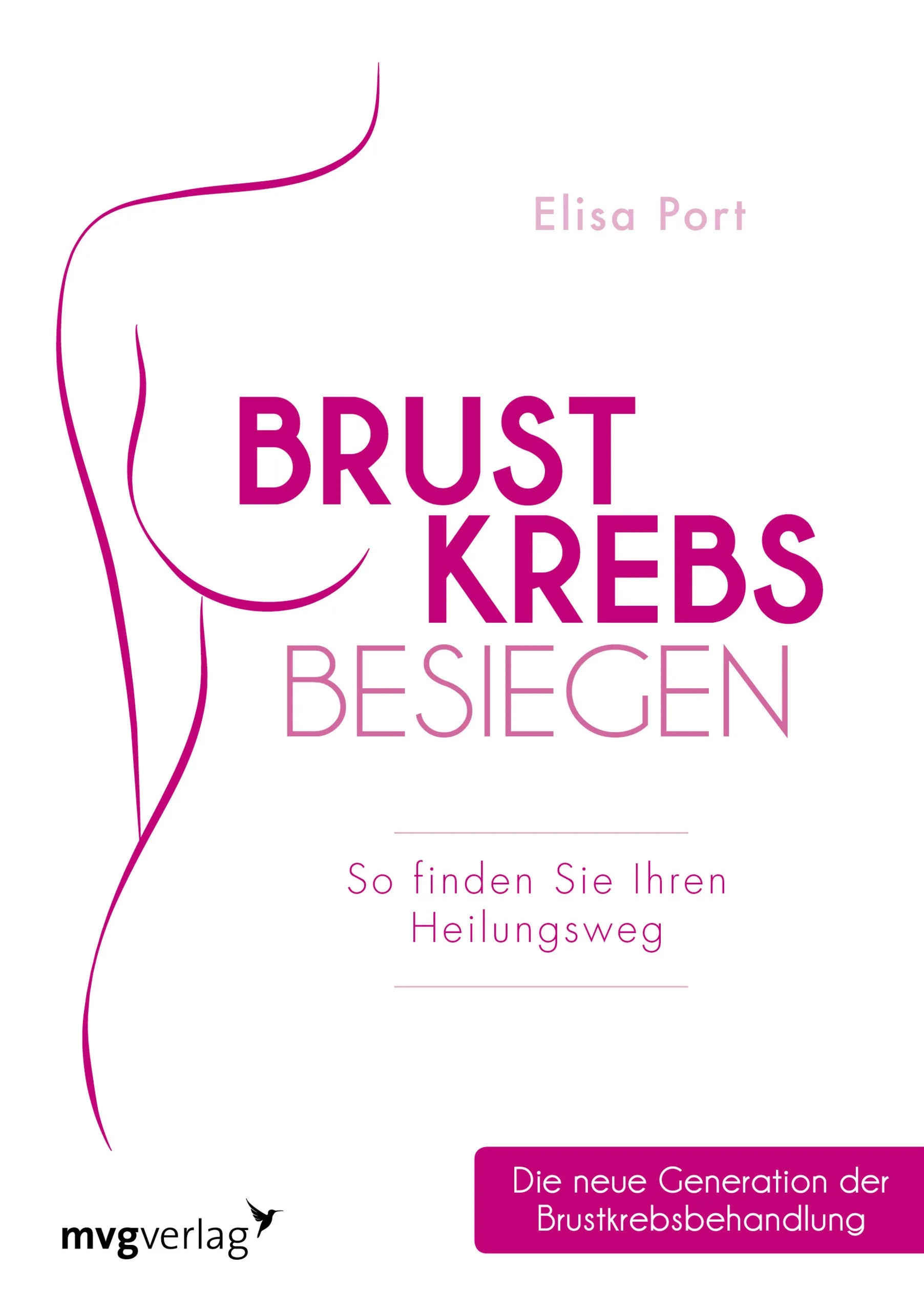 Buchcover von 'Brustkrebs besiegen' - Taschenbuch von Elisa Port