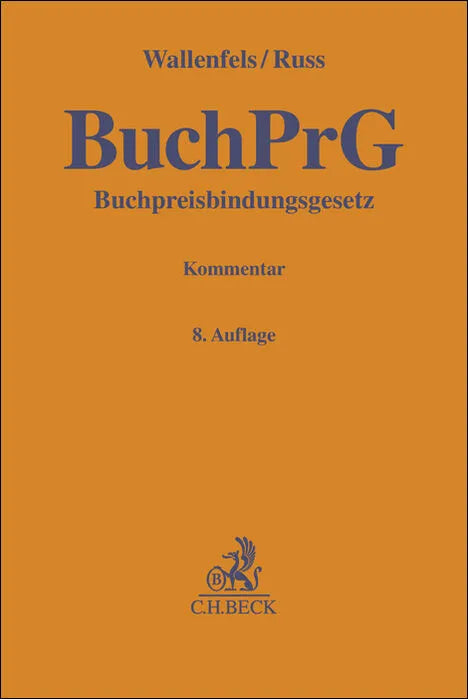 Cover: Buchpreisbindungsgesetz. BuchPrG (Hardcover) von Hans Franzen