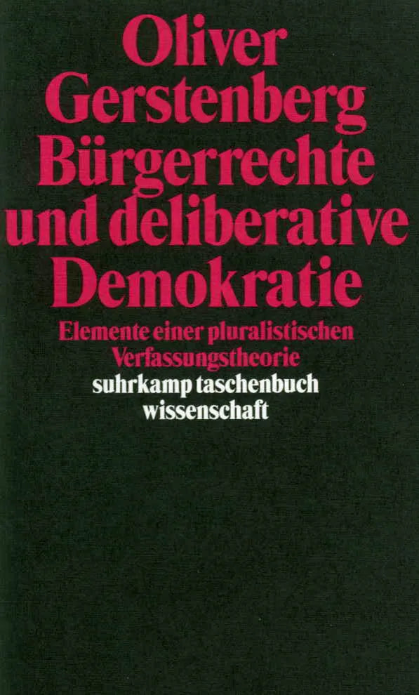 Buchcover von 'Bürgerrechte und deliberative Demokratie' - Taschenbuch von Oliver Gerstenberg