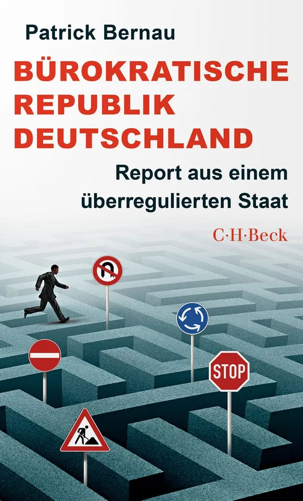 Cover: Bürokratische Republik Deutschland (E-Book) von Patrick Bernau