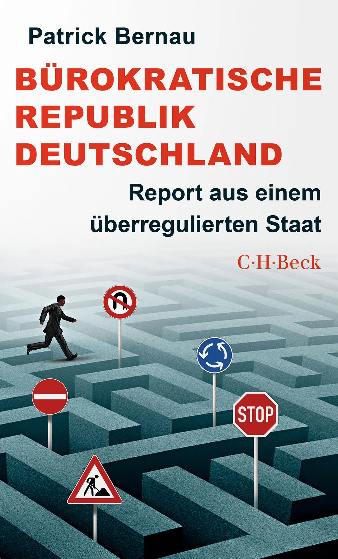 Cover: Bürokratische Republik Deutschland (Taschenbuch) von Patrick Bernau