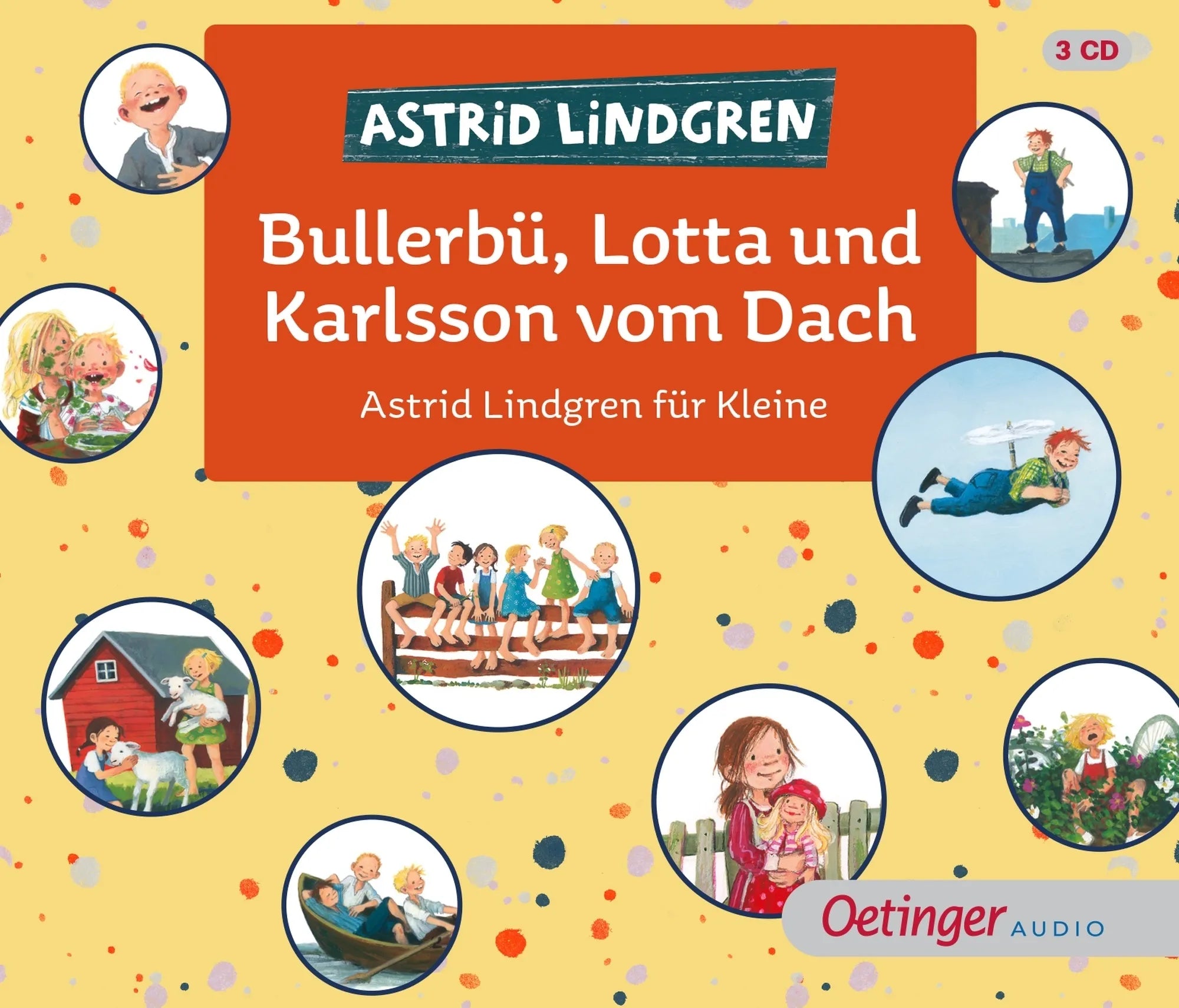 Buchcover von 'Bullerbü, Lotta und Karlsson vom Dach' - Hörbuch (CD) von Astrid Lindgren