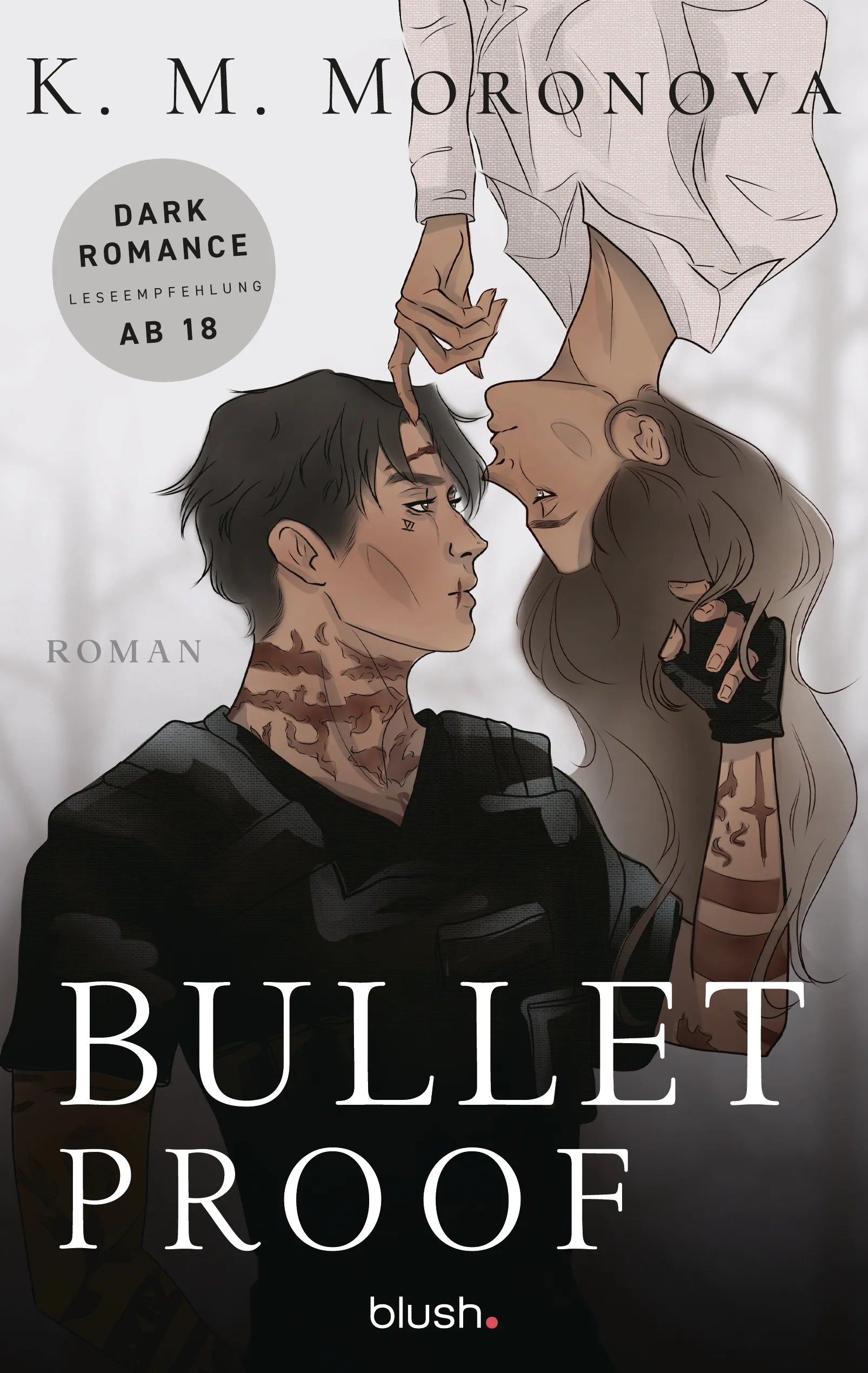 Cover: Bulletproof (E-Book) von K M Moronova