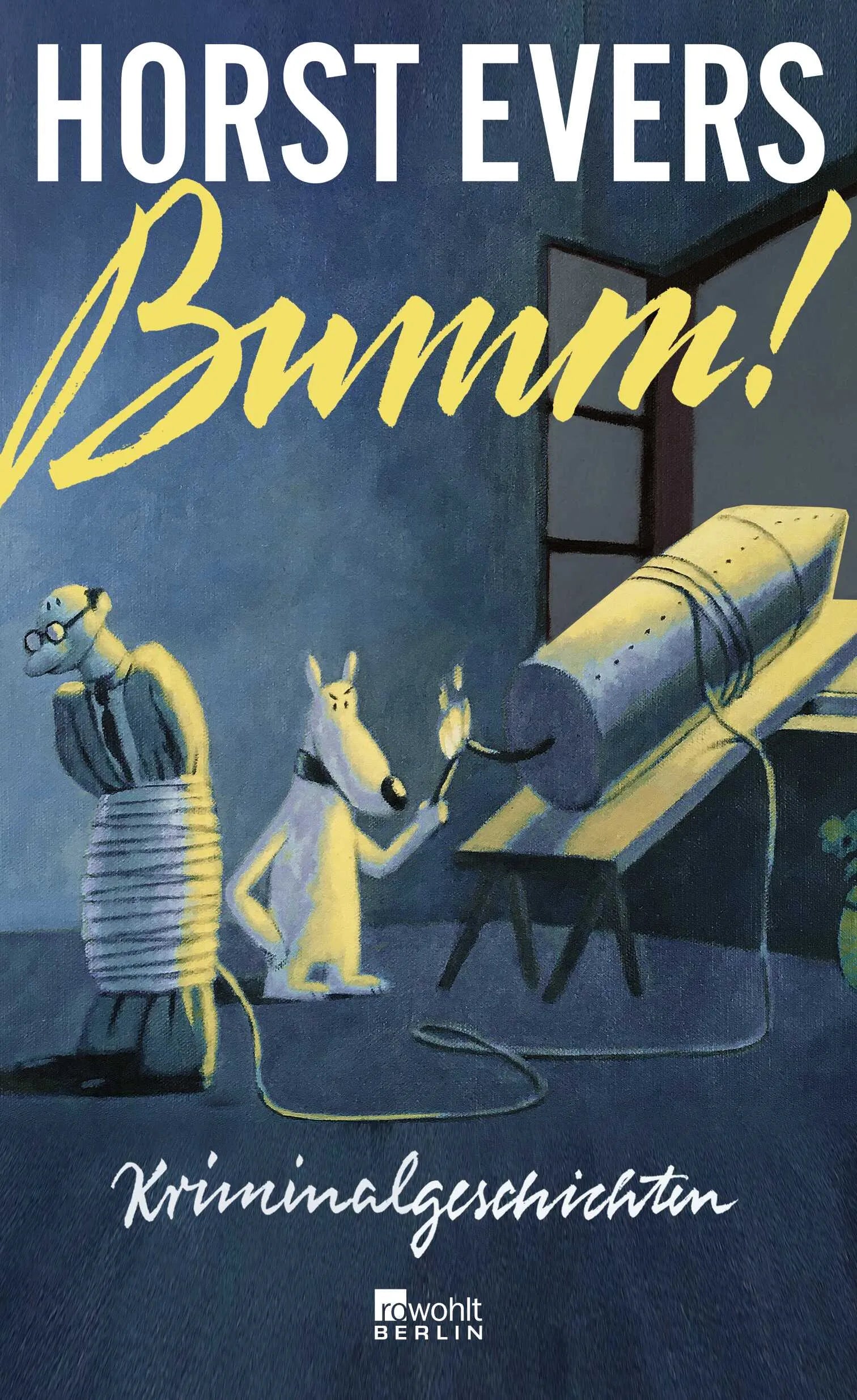 Buchcover von 'Bumm!' - Gebundene Ausgabe von Horst Evers