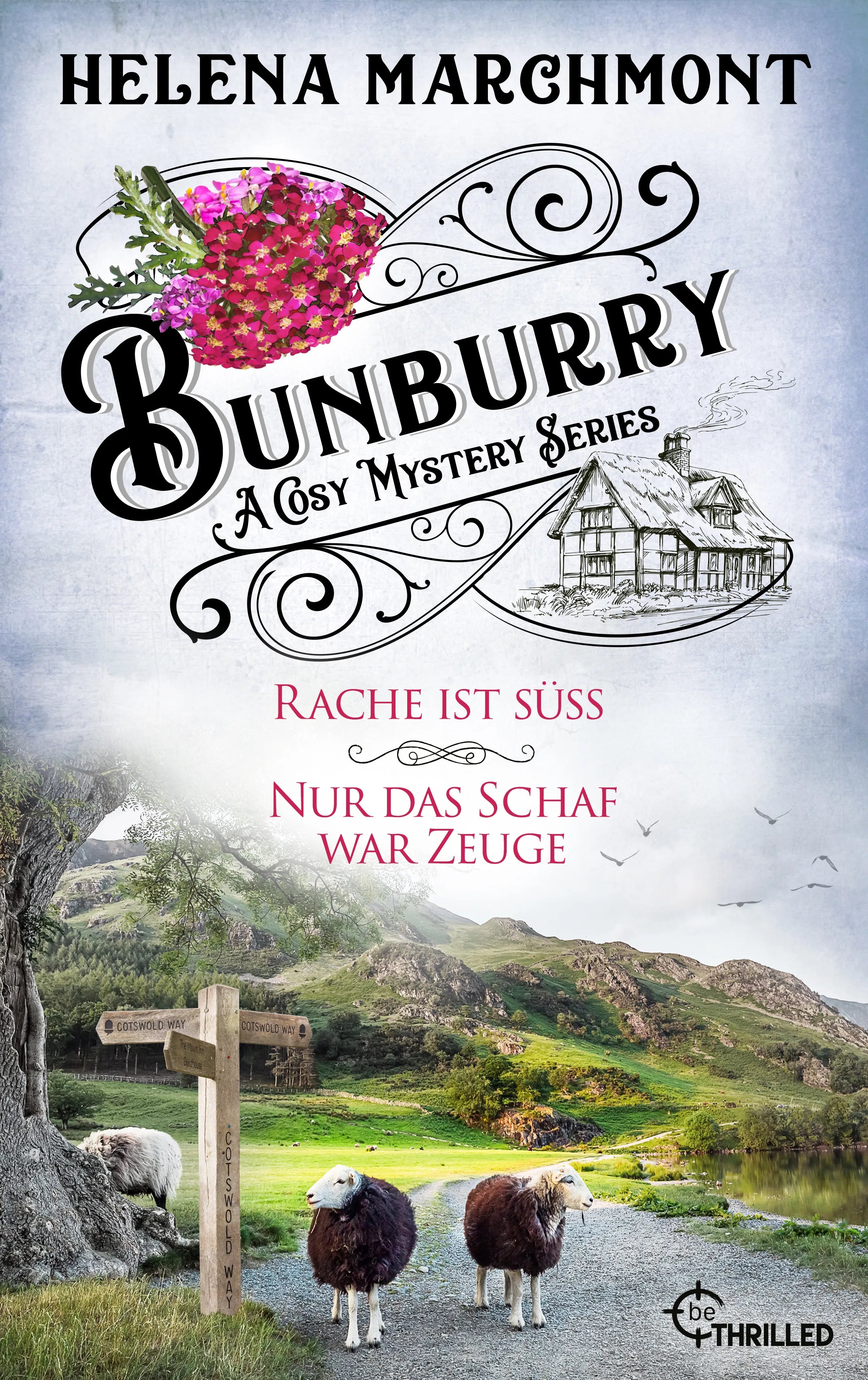 Buchcover von 'Bunburry - Ein Idyll zum Sterben' - Taschenbuch von Helena Marchmont