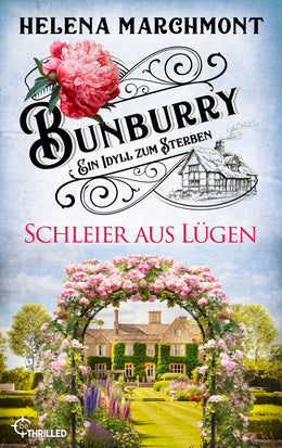 Cover: Bunburry - Schleier aus Lügen (E-Book) von Helena Marchmont