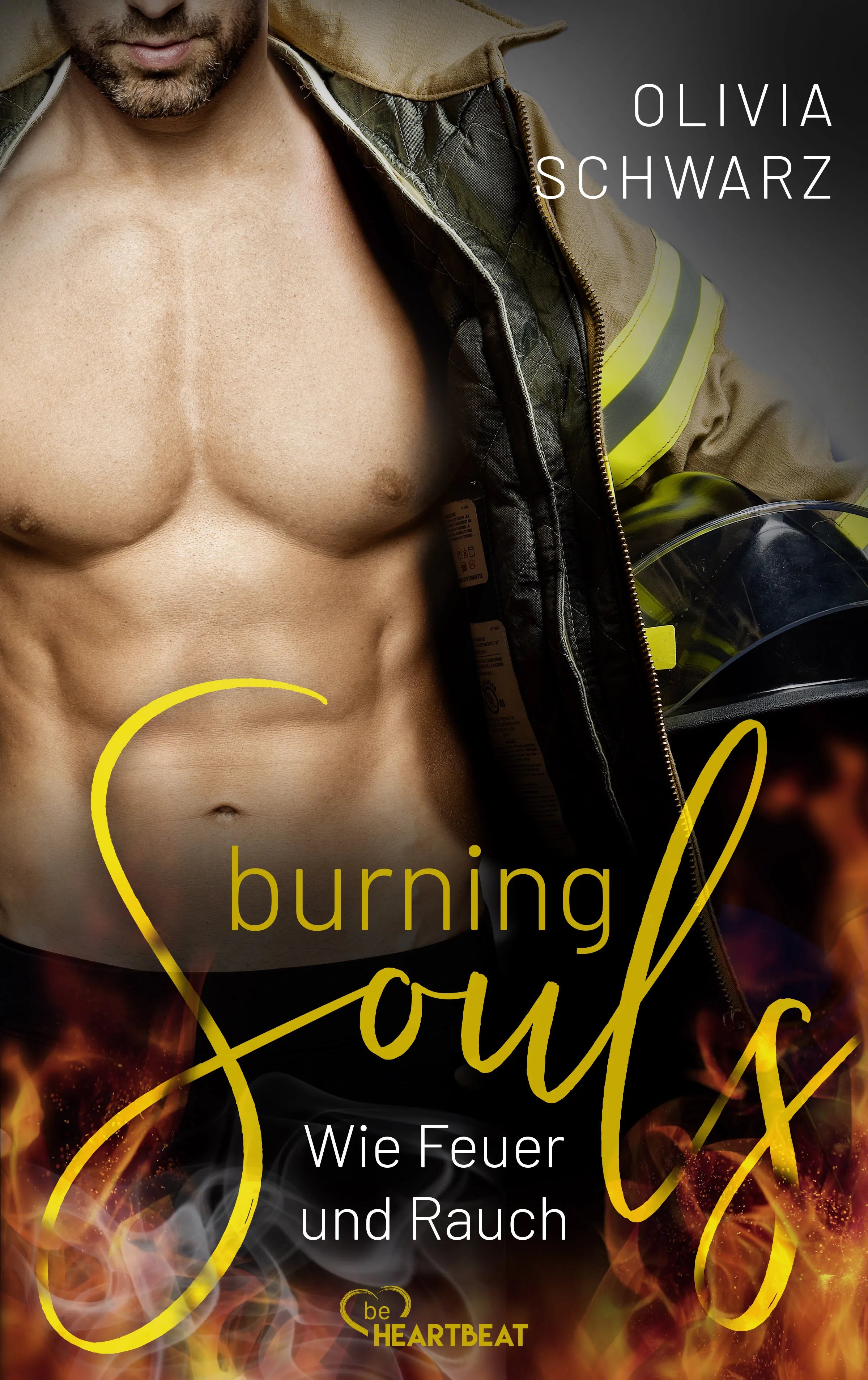 Cover: Burning Souls – Wie Feuer und Rauch (E-Book) von Olivia Schwarz
