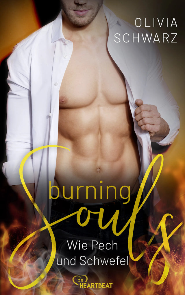 Cover: Burning Souls - Wie Pech und Schwefel (E-Book) von Olivia Schwarz