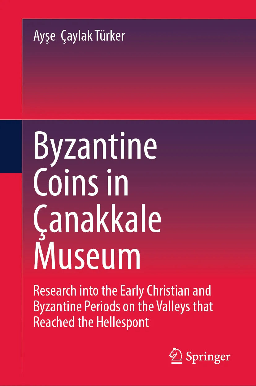 Cover: Byzantine Coins in Çanakkale Museum (E-Book) von Ayşe Çaylak Türker