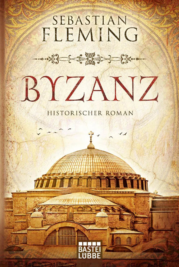 Buchcover von 'Byzanz' - Taschenbuch von Sebastian Fleming