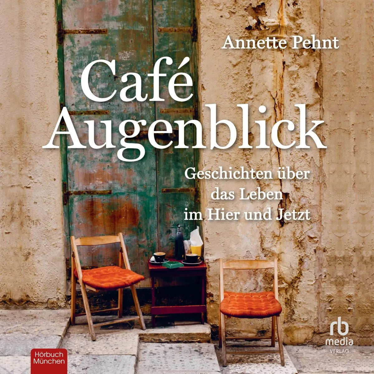 Cover: Café Augenblick (Hörbuch Download) von Annette Pehnt