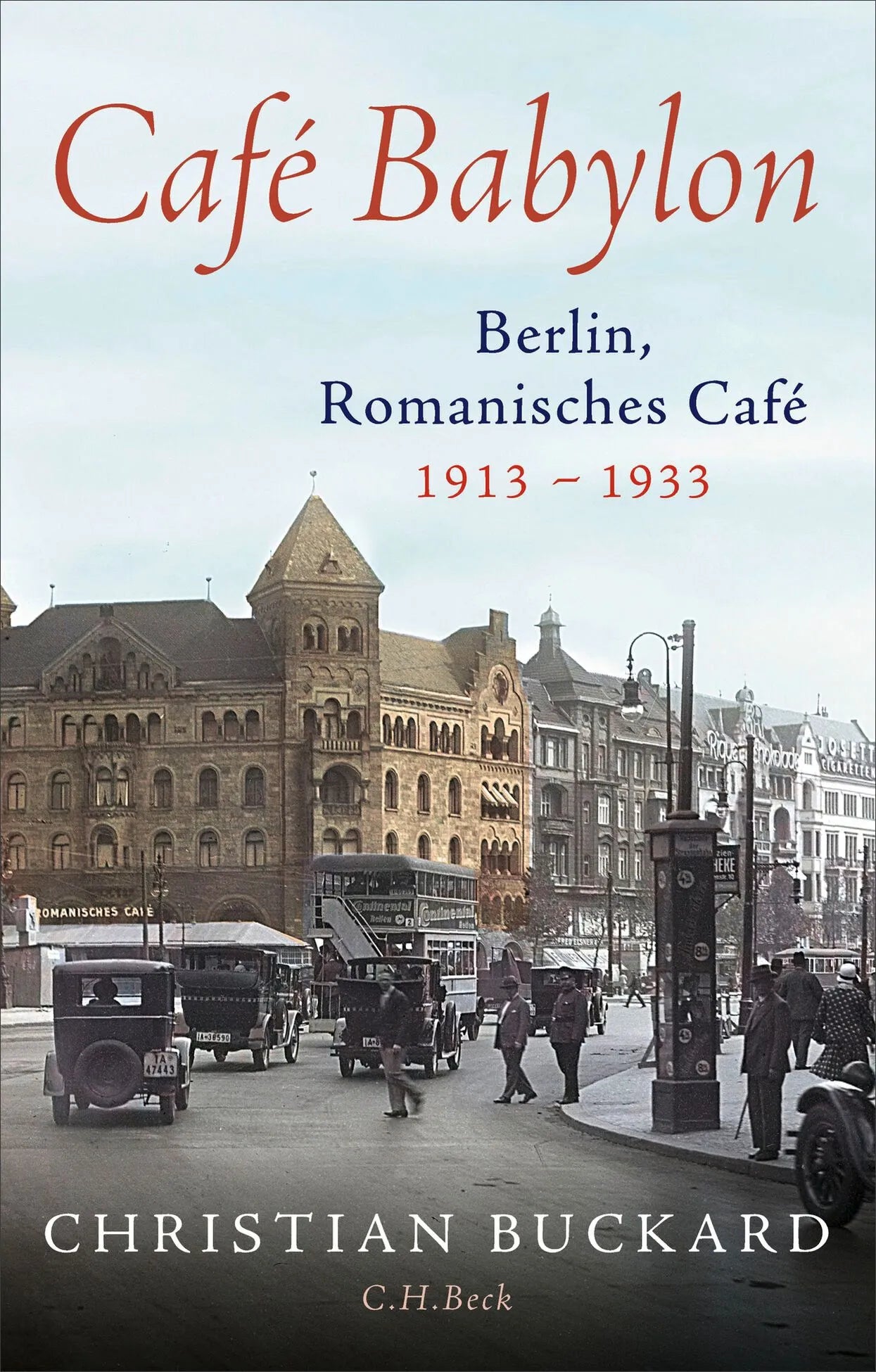 Cover: Café Babylon (Hardcover) von Christian Buckard
