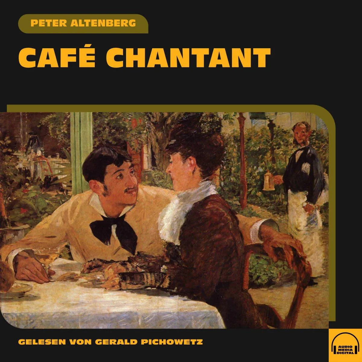 Cover: Café Chantant (Hörbuch Download) von Peter Altenberg