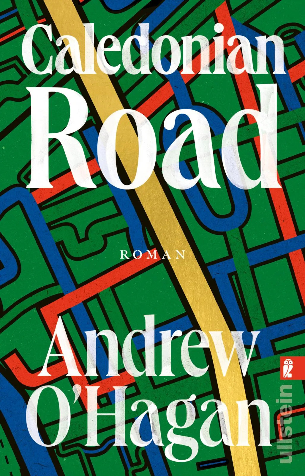 Buchcover von 'Caledonian Road' - Taschenbuch von Andrew O'Hagan