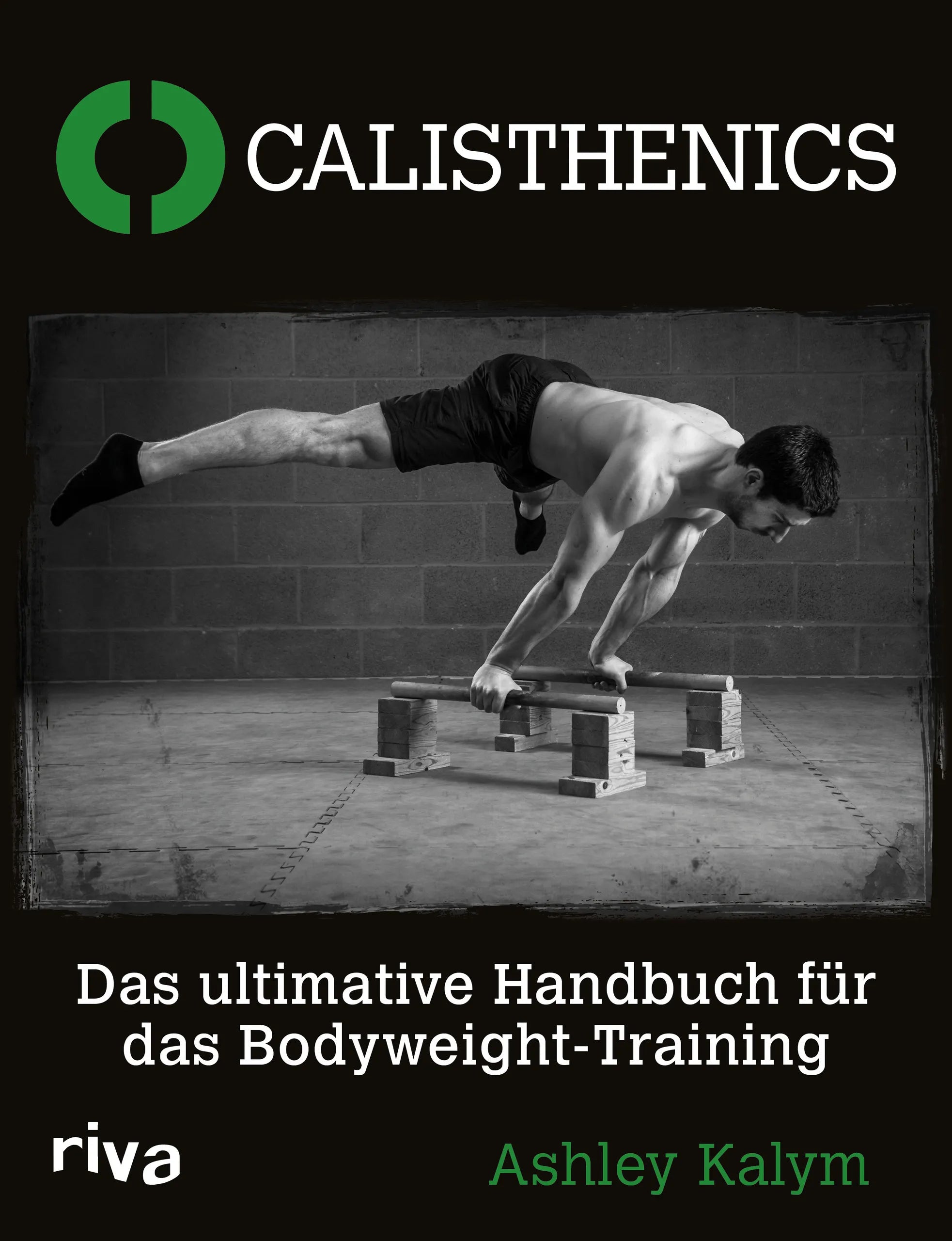 Buchcover von 'Calisthenics' - Taschenbuch von Ashley Kalym