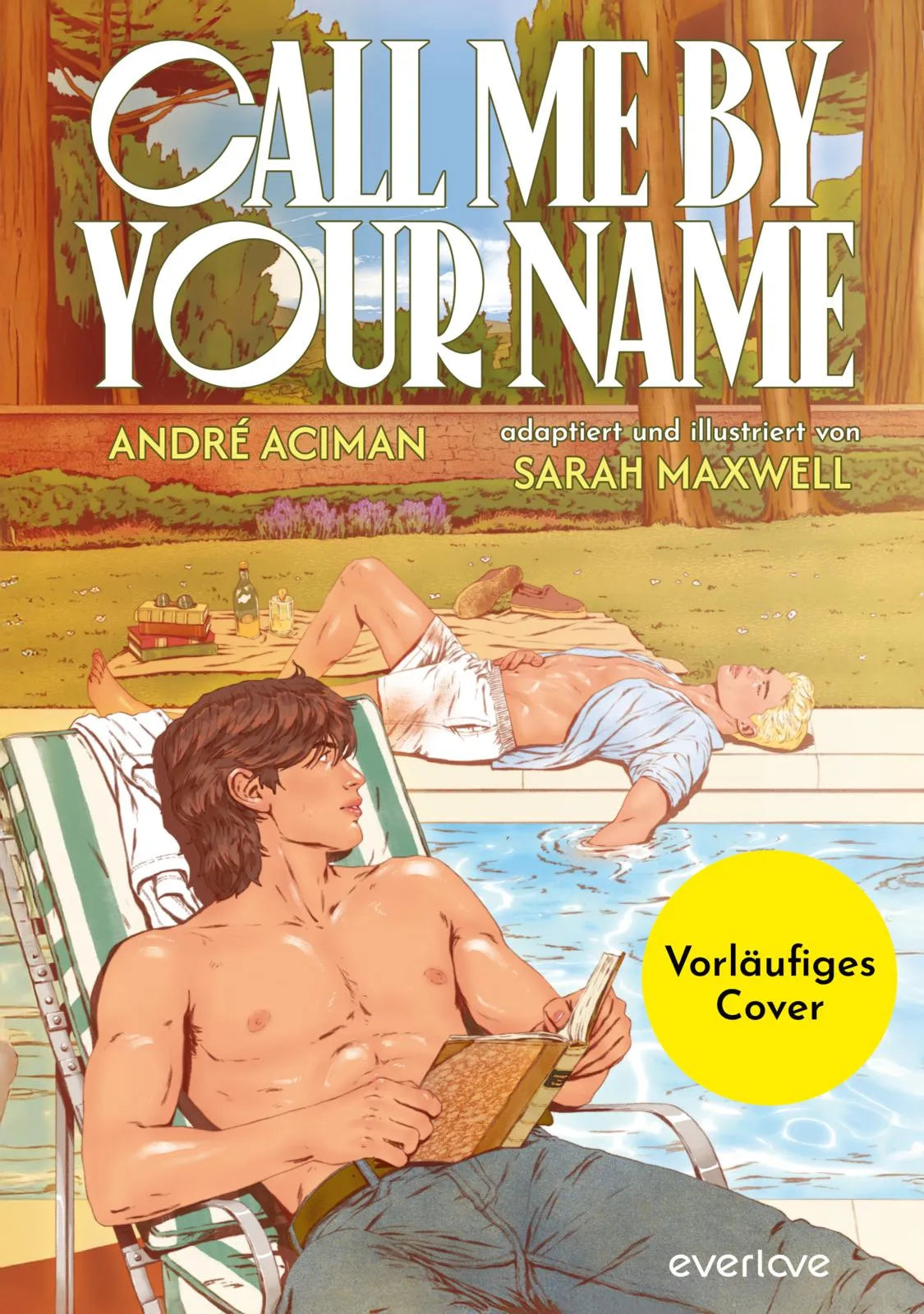 Buchcover von 'Call me by your Name' - Gebundene Ausgabe von André Aciman