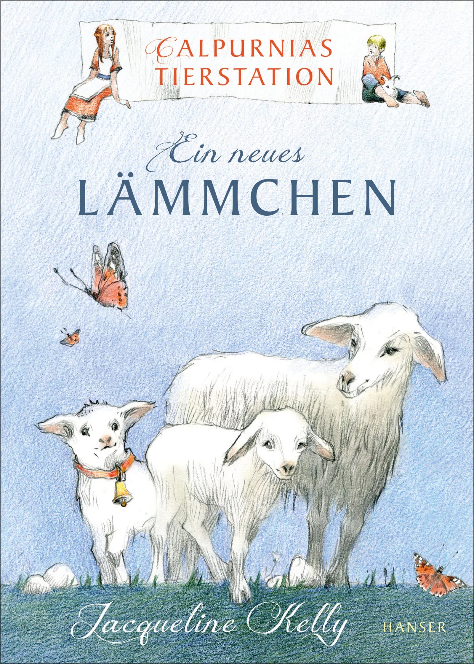 Buchcover von 'Calpurnias Tierstation - Ein neues Lämmchen' - Gebundene Ausgabe von Jacqueline Kelly