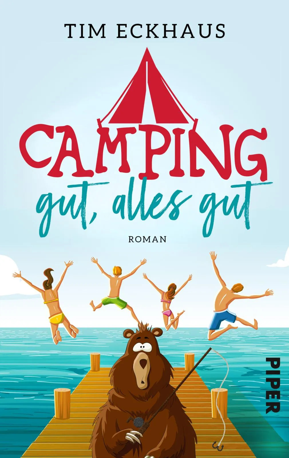 Buchcover von 'Camping gut, alles gut' - Taschenbuch von Tim Eckhaus