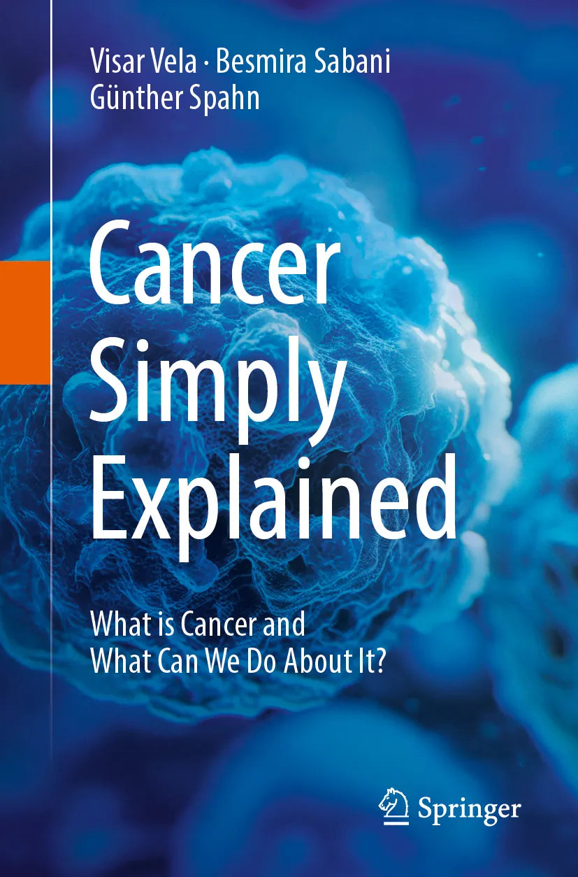 Cover: Cancer Simply Explained (E-Book) von Visar Vela