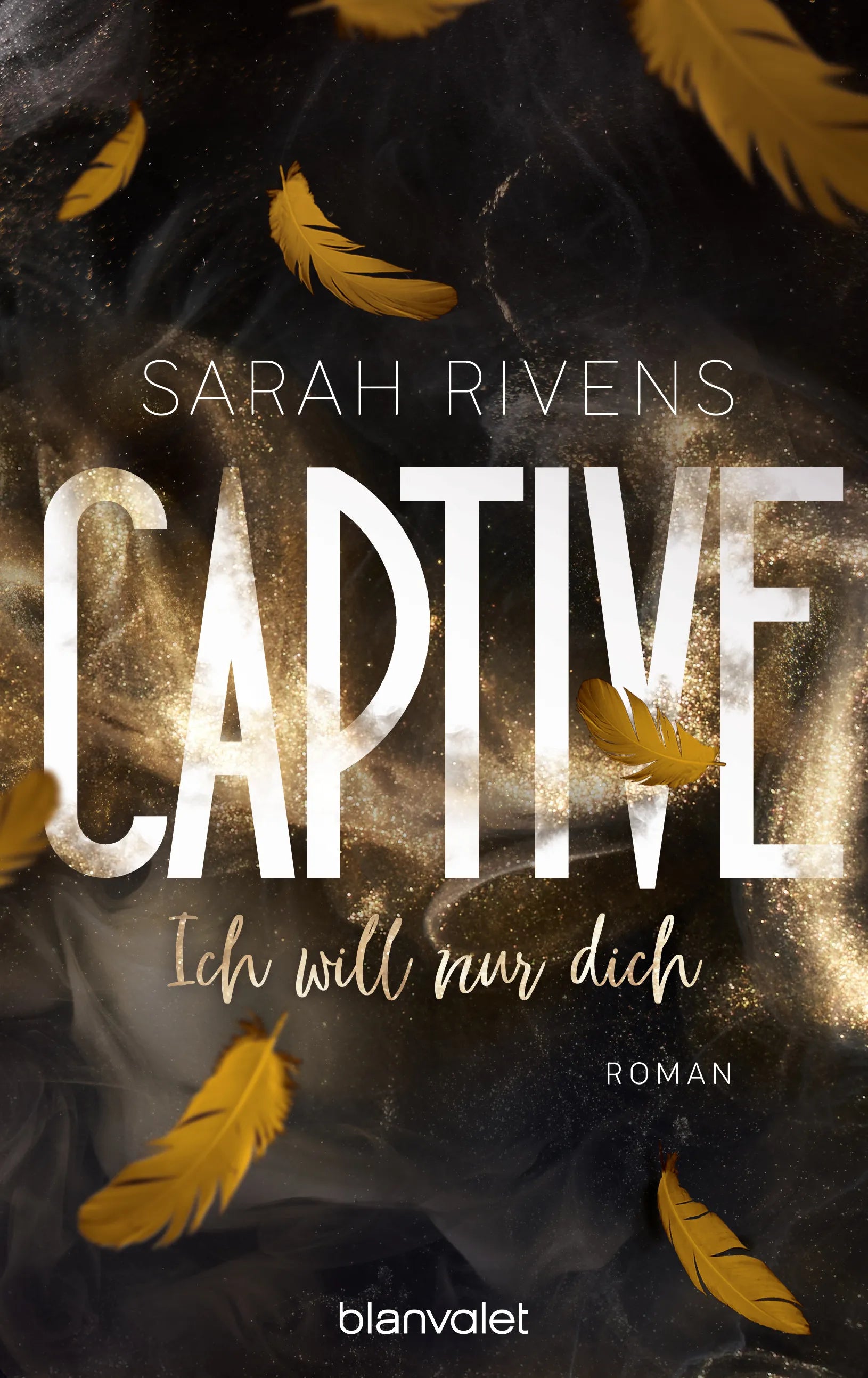 Cover: Captive - Ich will nur dich (E-Book) von Sarah Rivens