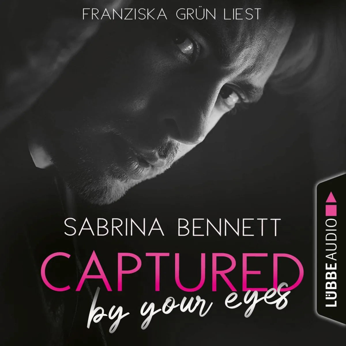 Cover: Captured by your eyes (Hörbuch Download) von Sabrina Bennett