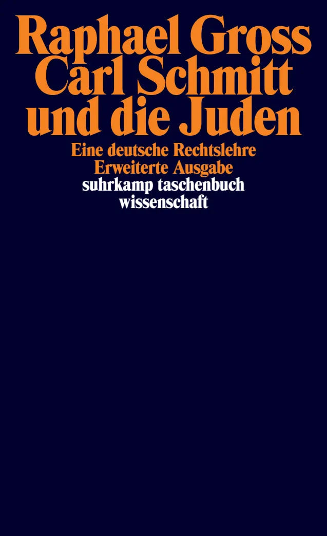Buchcover von 'Carl Schmitt und die Juden' - Taschenbuch von Raphael Gross