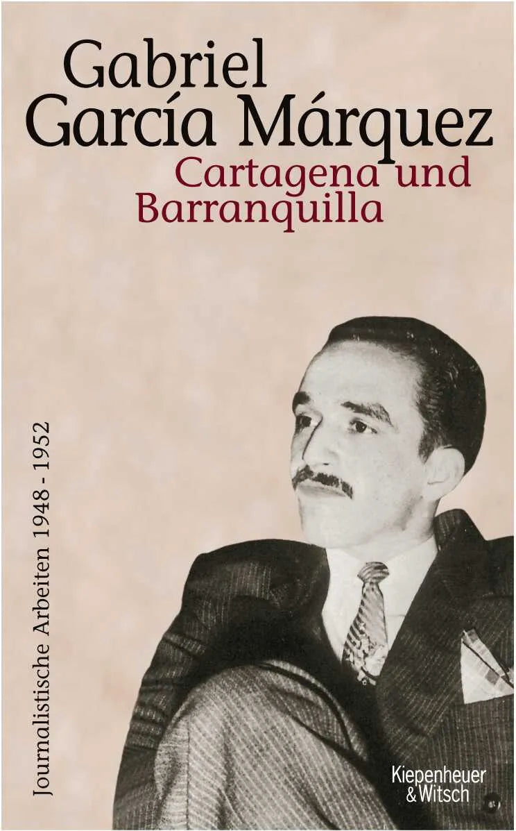 Buchcover von 'Cartagena und Barranquilla' - Gebundene Ausgabe von Gabriel García Márquez
