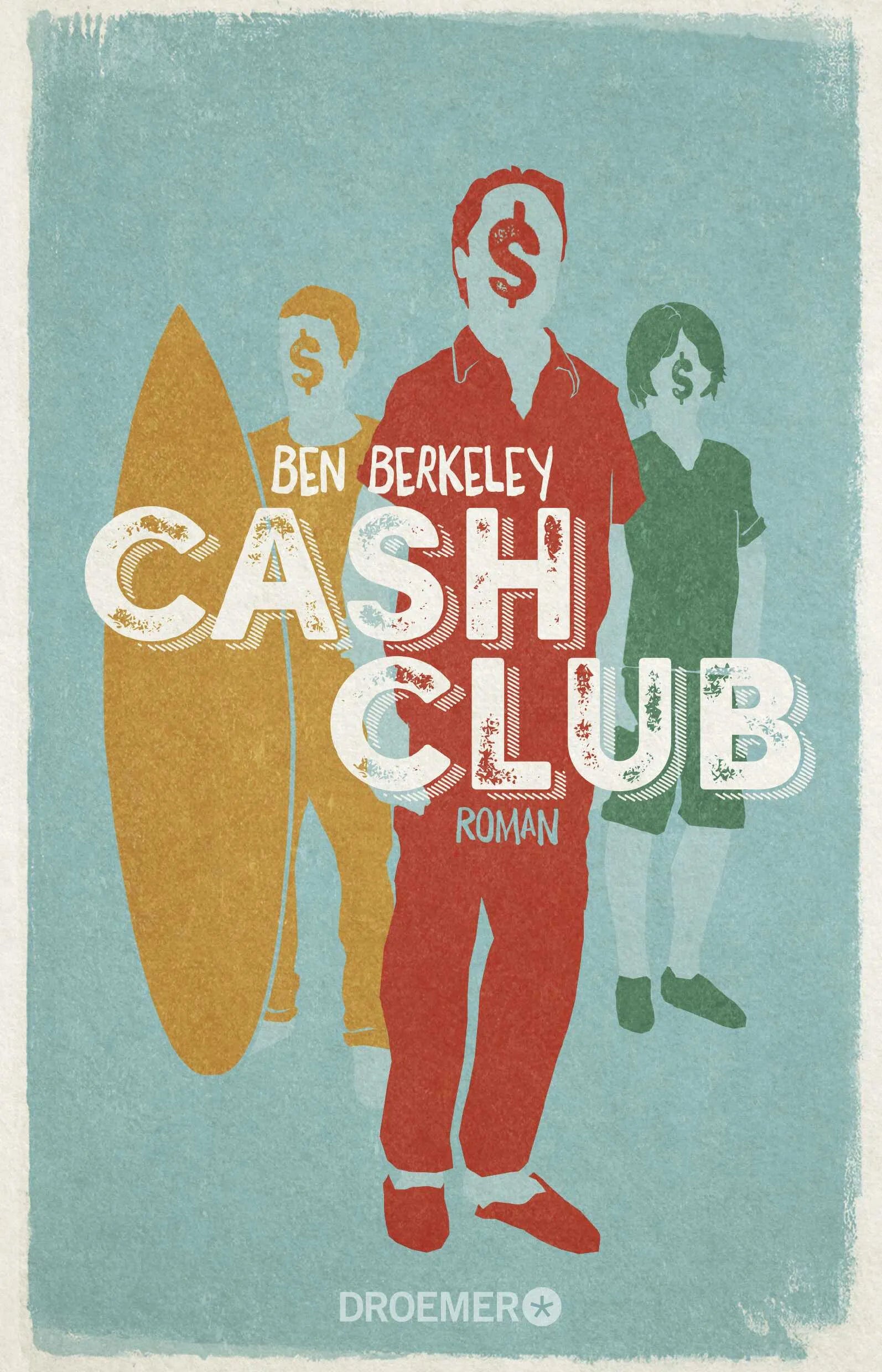 Buchcover von 'Cash Club' - Paperback von Ben Berkeley