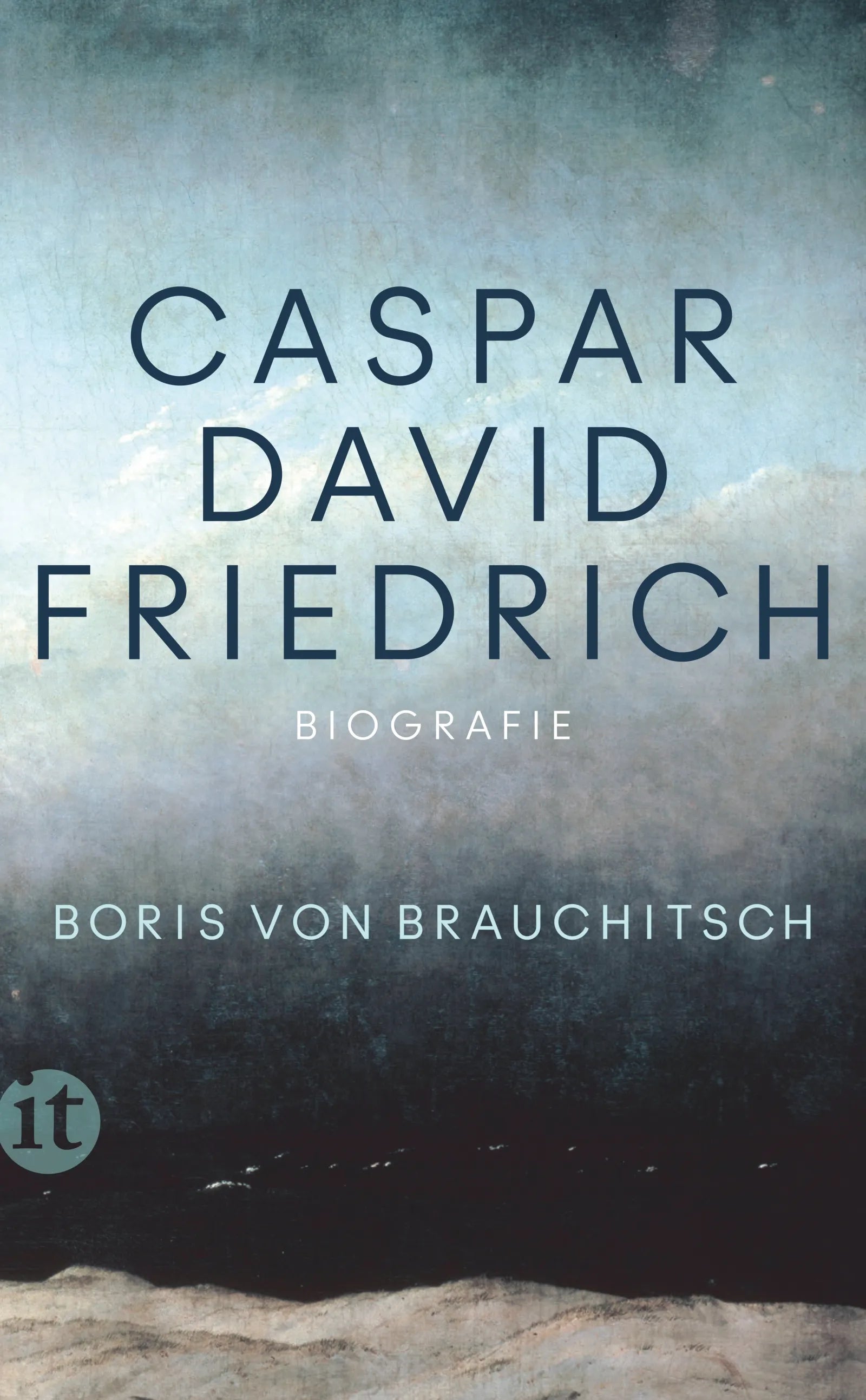 Cover: Caspar David Friedrich (E-Book) von Boris von Brauchitsch