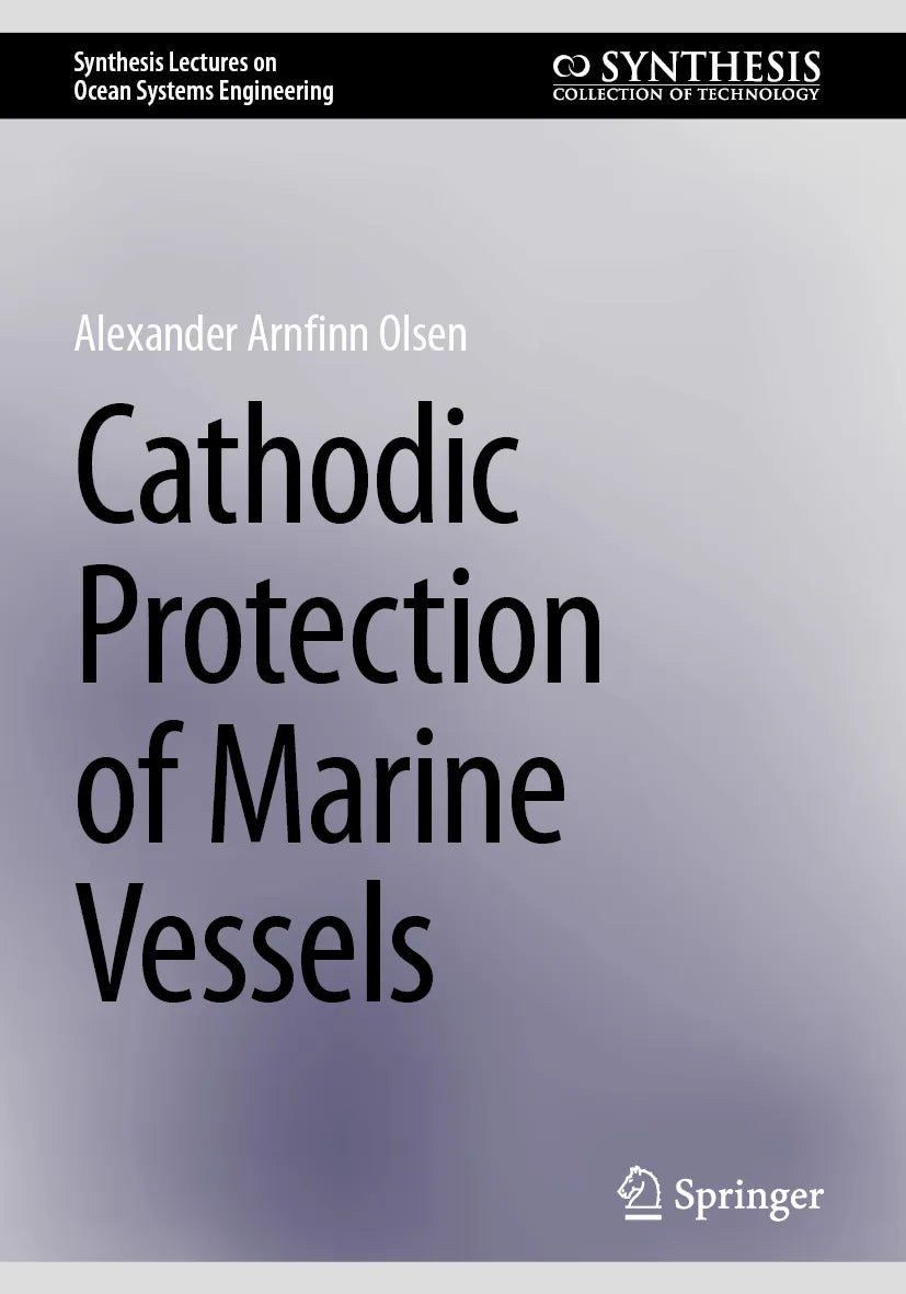Cover: Cathodic Protection of Marine Vessels (E-Book) von Alexander Arnfinn Olsen