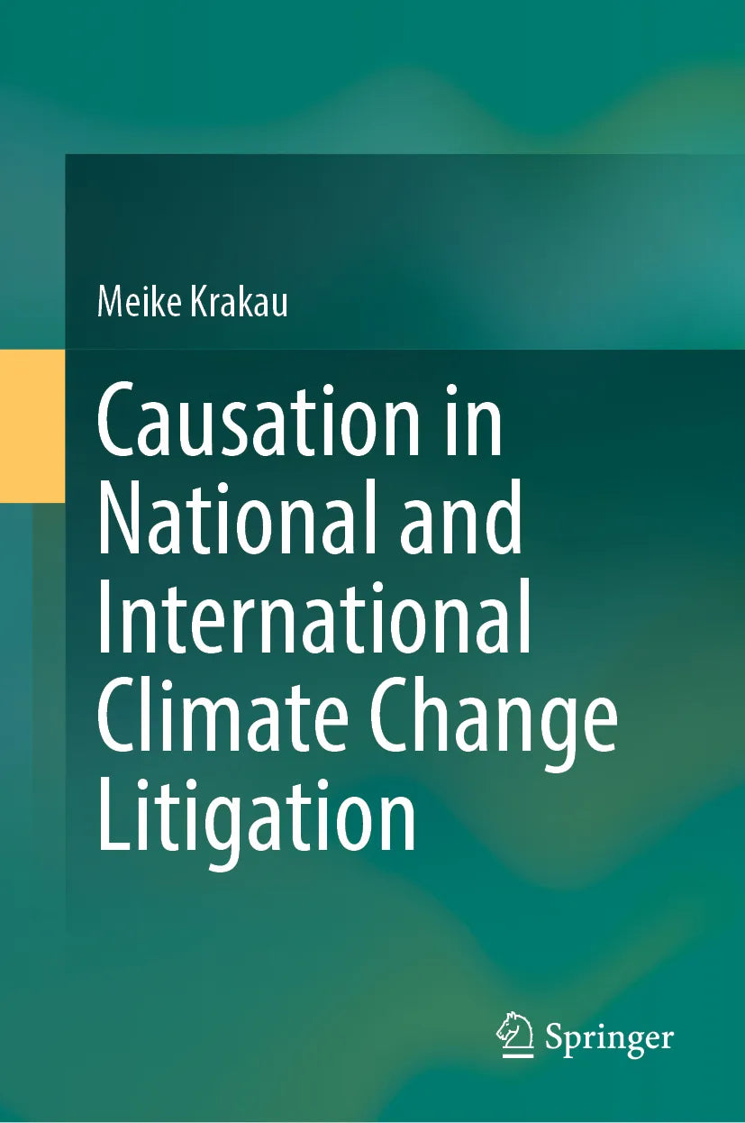 Cover: Causation in National and International Climate Change Litigation (E-Book) von Meike Krakau