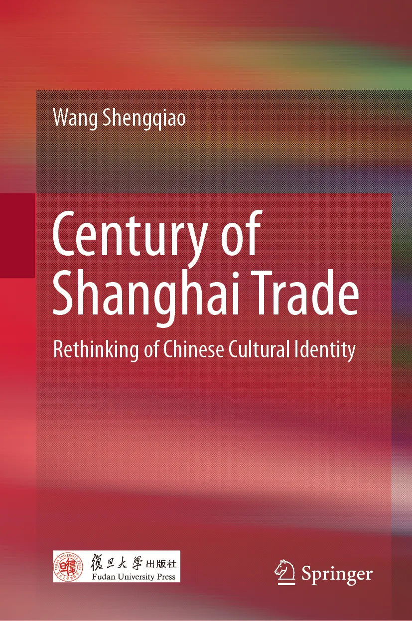 Cover: Century of Shanghai Trade (E-Book) von Shengqiao Wang