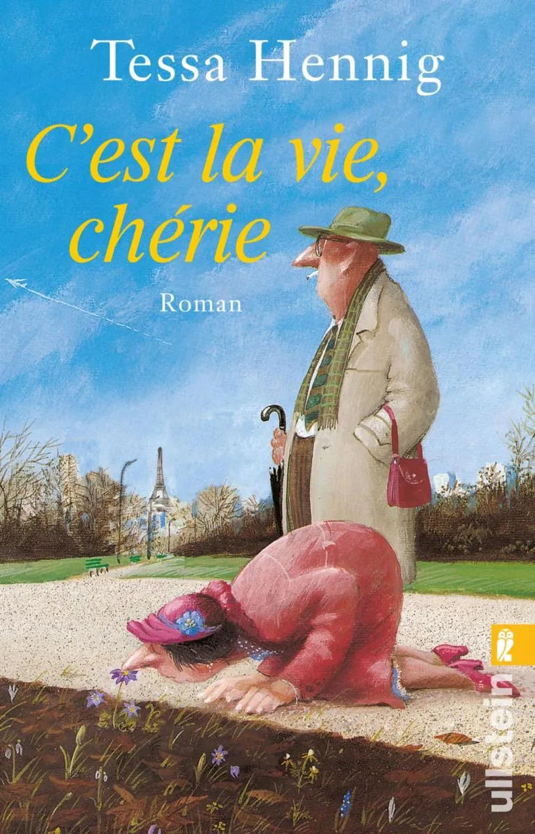 Cover: C'est la vie, chérie (E-Book) von Tessa Hennig