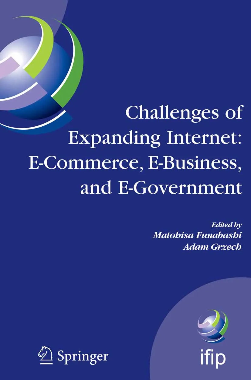Cover: Challenges of Expanding Internet: E-Commerce, E-Business, and E-Government (E-Book) von Matohisa Funabashi