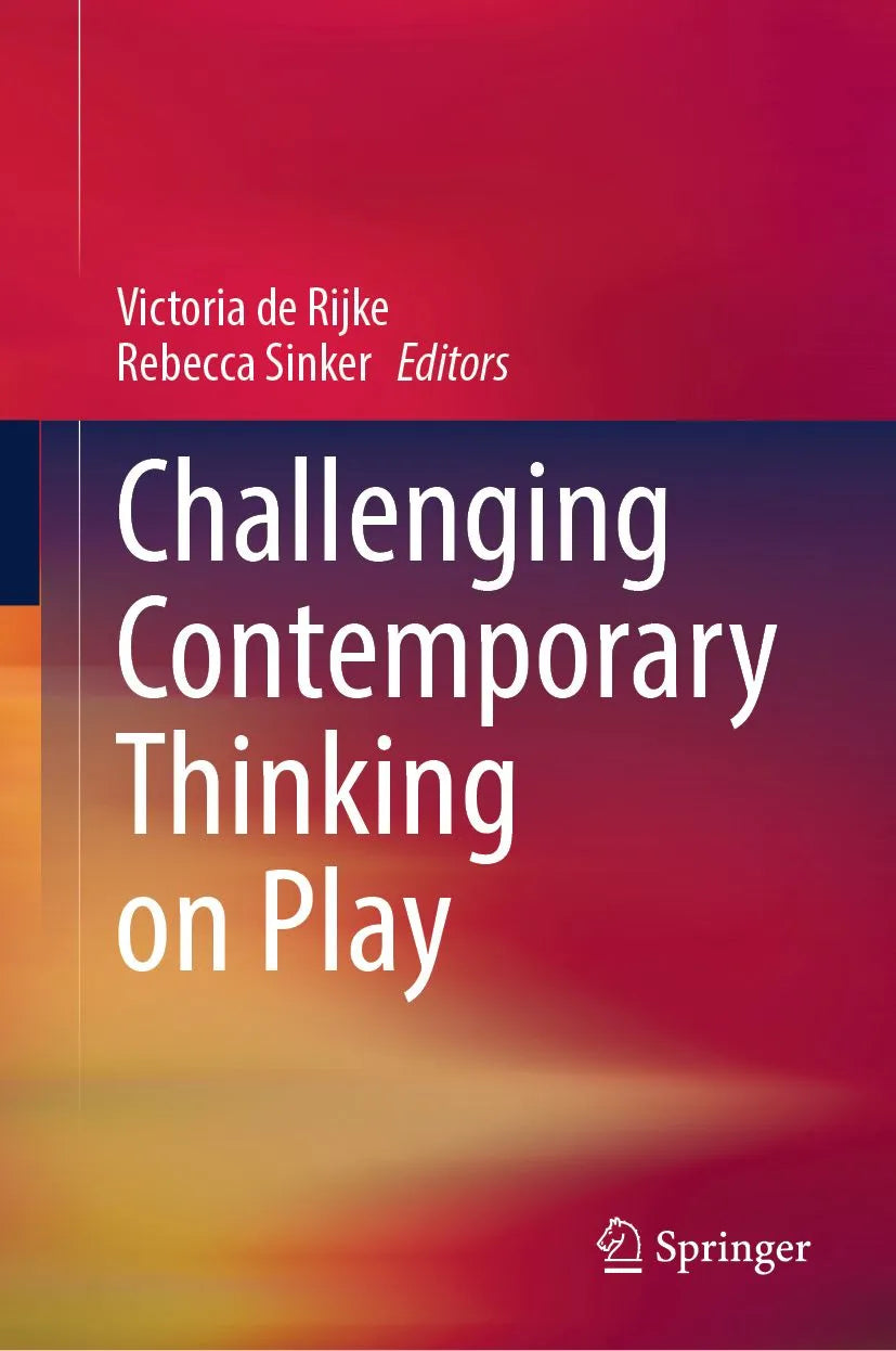 Cover: Challenging Contemporary Thinking on Play (E-Book) von Victoria de Rijke