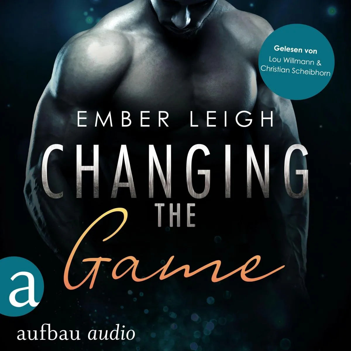 Cover: Changing the Game (Hörbuch Download) von Ember Leigh