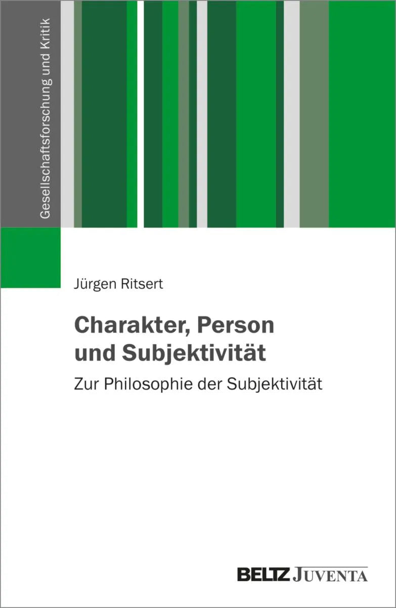Cover: Charakter, Person und Subjektivität (E-Book) von Jürgen Ritsert